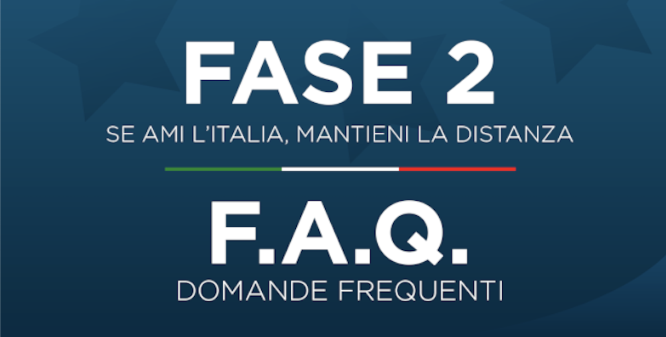 F.a.Q. Fase II Emergenza Covid-19 e nuova autodichiarazione